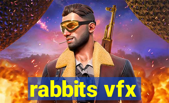 rabbits vfx